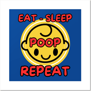 Funny baby routine eat sleep poop repeat two sided shirt Posters and Art